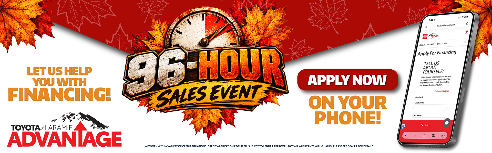 Easy Financing During our 96 Hour Sales Event