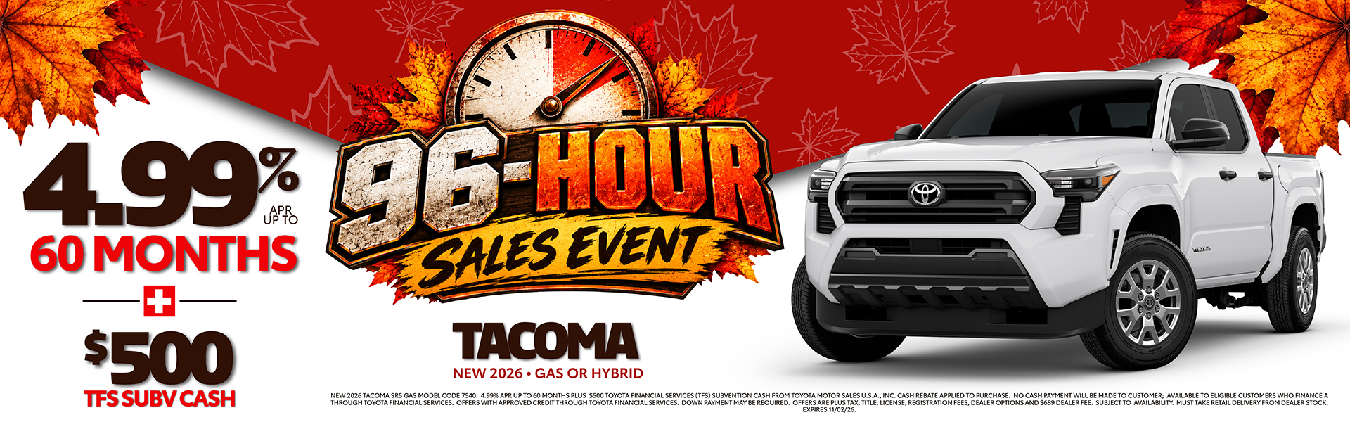 96 Hours of Savings on Tacoma!