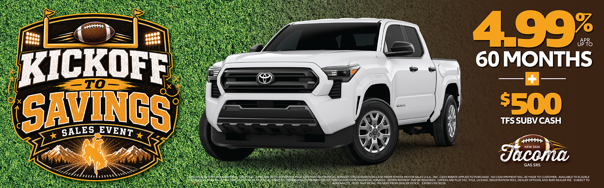 Kickoff to Savings on a New Tacoma