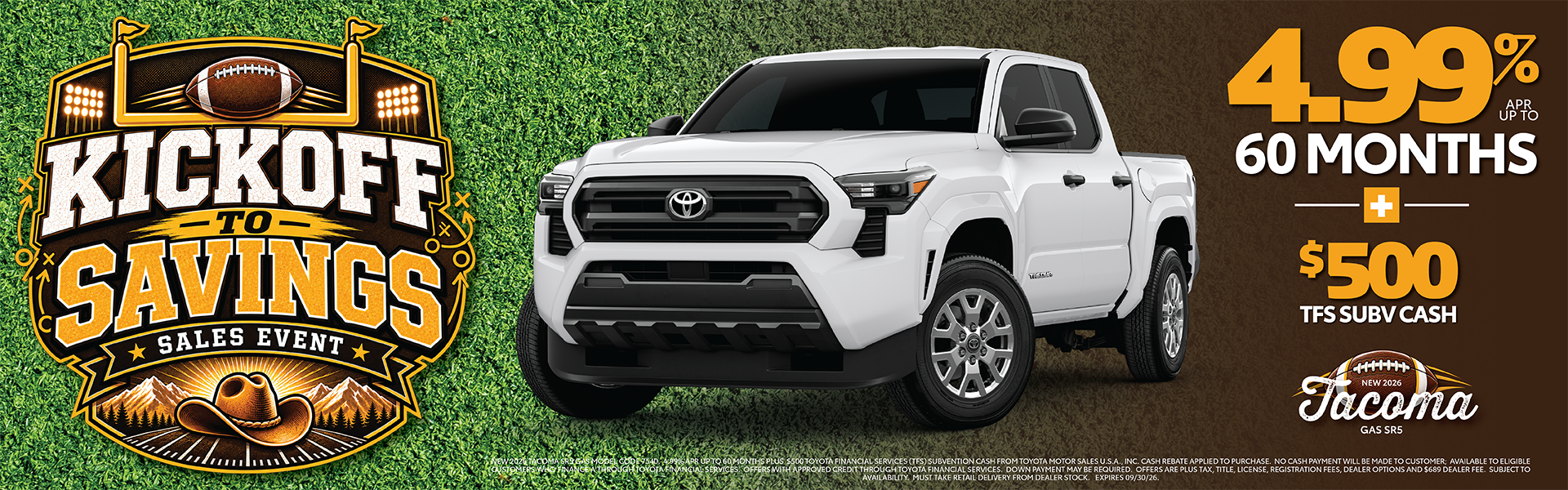 Kickoff to Savings on a New Tacoma